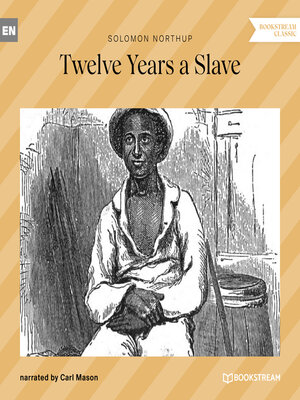 cover image of Twelve Years a Slave (Unabridged)